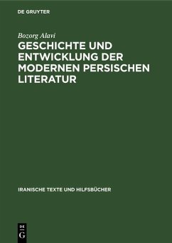 Cover Geschichte und Entwicklung der modernen persischen Literatur (eBook, PDF)