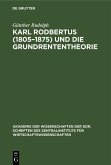 Karl Rodbertus (1805-1875) und die Grundrententheorie (eBook, PDF)