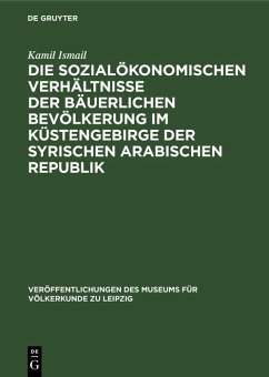 Cover Die sozialökonomischen Verhältnisse der bäuerlichen Bevölkerung im Küstengebirge der Syrischen Arabischen Republik (eBook, PDF)