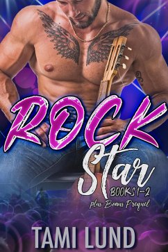 Cover Rock Star Books 1-2 Plus Bonus Prequel (eBook, ePUB)