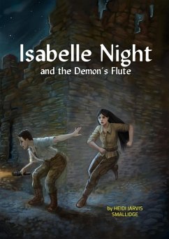Cover Isabelle Night and the Demon's Flute (The Isabelle Night Series, #1) (eBook, ePUB)