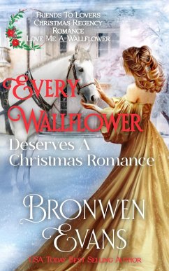 Cover Every Wallflower Deserves A Christmas Romance (Love Me A Wallflower, #2) (eBook, ePUB)