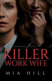 Killer Work Wife (Killer Series, #2) (eBook, ePUB)