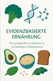Evidenzbasierte Ernährung (eBook, ePUB) Evidenzbasierte Ernährung (eBook, ePUB)