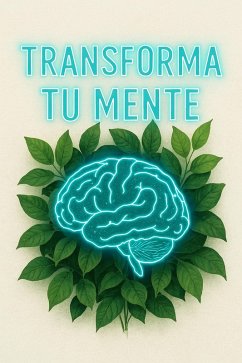 Cover TRANSFORMA TU MENTE (eBook, ePUB)