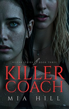Killer Coach (Killer Series, #3) (eBook, ePUB) - Hill, Mia
