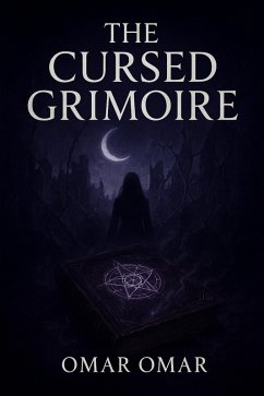 The Cursed Grimoire (eBook, ePUB) - Omar, Omar