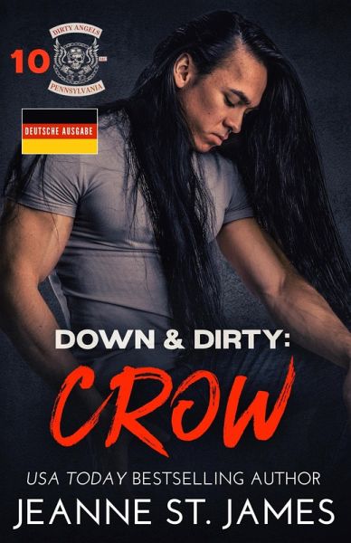 Down & Dirty: Crow (Deutsche Ausgabe) (eBook, ePUB) Down & Dirty: Crow (Deutsche Ausgabe) (eBook, ePUB)