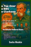 .Top Gear .BBC .Clarkson, The Definitive Unfiltered History - Premium Collector's Edition - Christmas Special Edition 2025-26 (Motoring, #1) (eBook, ePUB)