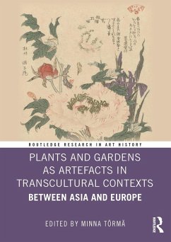 Cover Plants and Gardens as Artefacts in Transcultural Contexts (eBook, PDF)