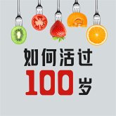 如何活过100岁 (MP3-Download)