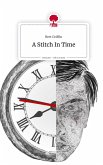 A Stitch In Time. Life is a Story - story.one A Stitch In Time. Life is a Story - story.one