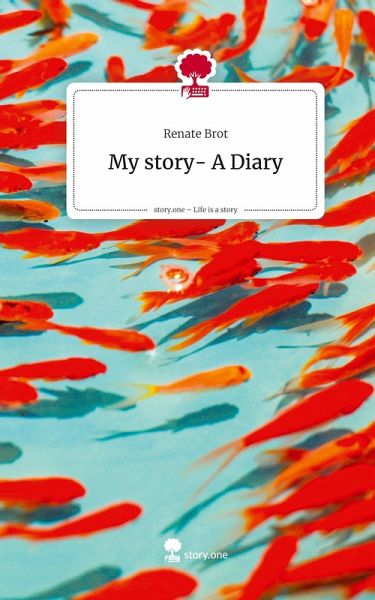 My story- A Diary. Life is a Story - story.one My story- A Diary. Life is a Story - story.one