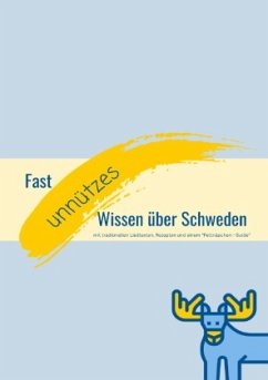Cover Fast unnützes Wissen - Schweden lieben, verstehen, genießen