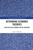 Rethinking Economic Theories (eBook, ePUB) Rethinking Economic Theories (eBook, ePUB)