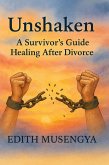 Unshaken: Healing After Divorce (eBook, ePUB) Unshaken: Healing After Divorce (eBook, ePUB)
