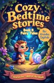 Cozy Bedtime Stories: Book 8 - Fairy Tales (Bumble & Stumble Series) (eBook, ePUB) Cozy Bedtime Stories: Book 8 - Fairy Tales (Bumble & Stumble Series) (eBook, ePUB)