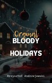 Bloody Christmas Original (eBook, ePUB) Bloody Christmas Original (eBook, ePUB)