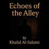 Echoes of the Alley (eBook, ePUB)