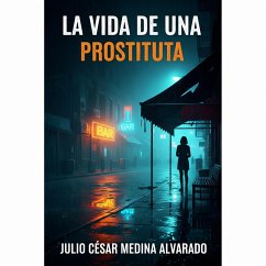 La vida de una prostituta (1) (eBook, ePUB) Cover La vida de una prostituta (1) (eBook, ePUB)