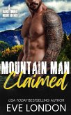 Mountain Man Claimed (Hard Timber Mountain Men, #4) (eBook, ePUB)