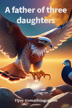 A father of three daughters (eBook, ePUB) - Gomathinayagam, Vijay