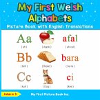 My First Welsh Alphabets Picture Book with English Translations (eBook, ePUB)