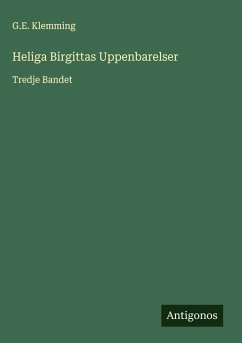 Heliga Birgittas Uppenbarelser - Klemming, G. E.
