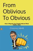 From Oblivious To Obvious