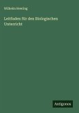 Leitfaden für den Biologischen Unterricht Leitfaden für den Biologischen Unterricht