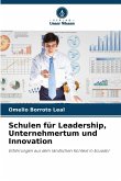 Schulen für Leadership, Unternehmertum und Innovation