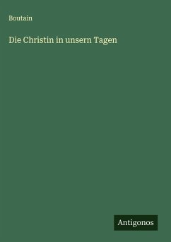 Die Christin in unsern Tagen - Boutain