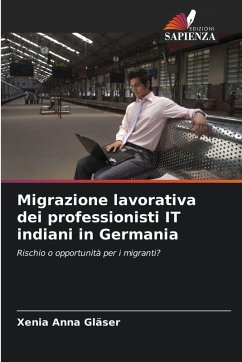 Cover Migrazione lavorativa dei professionisti IT indiani in Germania
