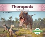 Theropods: Meat-Eating Dinosaurs