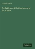 The Evidences of the Genuineness of the Gospels