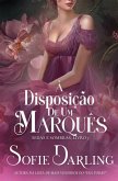 À Disposição de um Marquês À Disposição de um Marquês