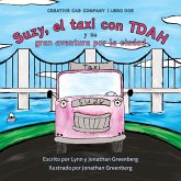 Suzy, el taxi con TDAH y su gran aventura por la ciudad Suzy, el taxi con TDAH y su gran aventura por la ciudad