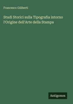 Cover Studi Storici sulla Tipografia intorno l'Origine dell'Arte della Stampa