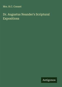 Cover Dr. Augustus Neander's Scriptural Expositions