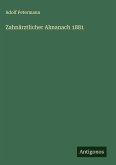 Zahnärztlicher Almanach 1881