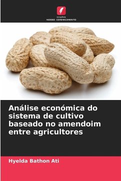 Cover Análise económica do sistema de cultivo baseado no amendoim entre agricultores