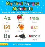 My First Kyrgyz Alphabets Picture Book with English Translations (eBook, ePUB) My First Kyrgyz Alphabets Picture Book with English Translations (eBook, ePUB)