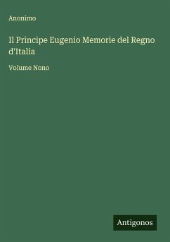 Il Principe Eugenio Memorie del Regno d'Italia Cover Il Principe Eugenio Memorie del Regno d'Italia