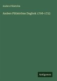 Anders Pihlströms Dagbok 1708-1723