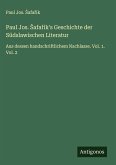 Paul Jos. ¿afa¿ik's Geschichte der Südslawischen Literatur