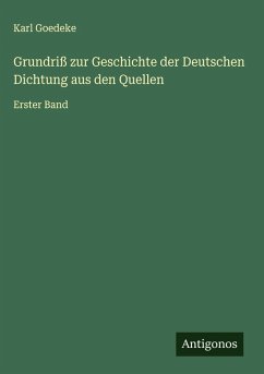 Cover Grundriß zur Geschichte der Deutschen Dichtung aus den Quellen