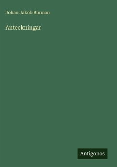 Anteckningar - Burman, Johan Jakob