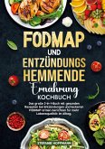 Fodmap und Entzündungshemmende Ernährung Kochbuch