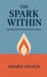 The Spark Within Igniting Your Passion... - Bild 1