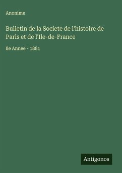 Cover Bulletin de la Societe de l'histoire de Paris et de l'Ile-de-France